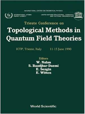cover image of Topological Methods In Quantum Field Theories